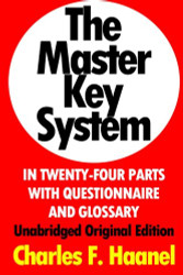 The Master Key System In Twenty-Four Parts With Questionnaire And