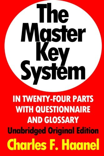 The Master Key System In Twenty-Four Parts With Questionnaire And