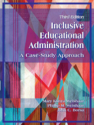 Inclusive Educational Administration: A Case-Study Approach