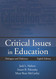 Critical Issues in Education: Dialogues and Dialectics Critical Issues in Education: Dialogues and Dialectics