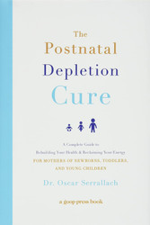 The Postnatal Depletion Cure