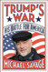 Trump's War: His Battle for America