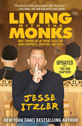 Living with the Monks: What Turning Off My Phone Taught Me about