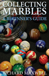Collecting Marbles: A Beginner's Guide: Learn how to RECOGNIZE the