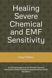 Healing Severe Chemical and EMF Sensitivity