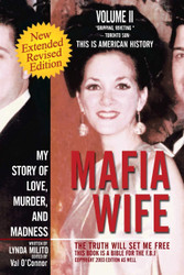 Mafia Wife: Revised Edition My Story of Love Murder and Madness