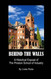Behind The Walls