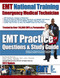 EMT National Training EMT Practice Questions & Study Guide EMT National Training EMT Practice Questions & Study Guide