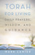 Torah for Living: Daily Prayers Wisdom and Guidance (1845 Books)