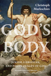 God's Body: Jewish Christian and Pagan Images of God