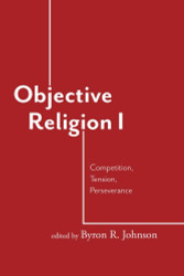 Objective Religion: Competition Tension Perseverance