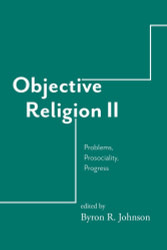 Objective Religion: Problems Prosociality Progress