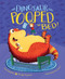 The Dinosaur That Pooped the Bed! The Dinosaur That Pooped the Bed!