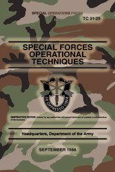 TC 31-29 Special Forces Operational Techniques: September 1988