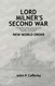 Lord Milner's Second War