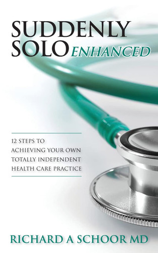 Suddenly Solo Enhanced: 12 Steps to Achieving Your Own Totally