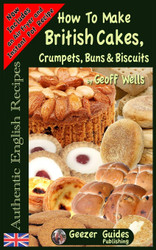 How To Bake British Cakes Crumpets Buns & Biscuits