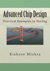 Advanced Chip Design Practical Examples in Verilog