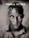 Chemical Pictures The Wet Plate Collodion Book: Making Ambrotypes