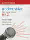 Student Voice: Turn Up the Volume 6-12 Activity Book