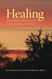 Healing: Psychological Healing in the Catholic Mystic Tradition