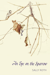 An Eye on the Sparrow: The Bird Lover's Bible
