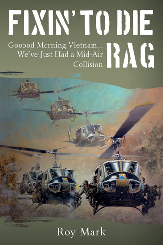 Fixin' To Die Rag: Gooood Morning Vietnam We've Just Had a Mid-Air