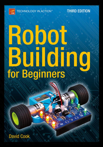 Robot Building for Beginners (Technology in Action)
