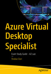 Azure Virtual Desktop Specialist: Exam Study Guide - AZ-140