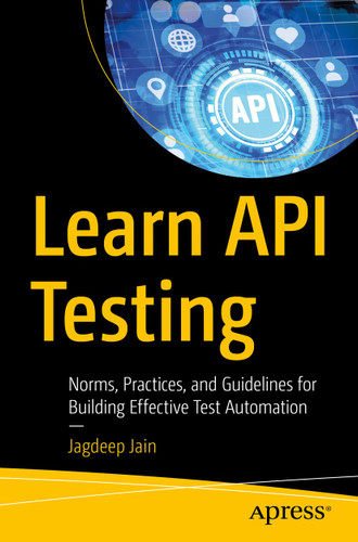 Learn API Testing: Norms Practices and Guidelines for Building