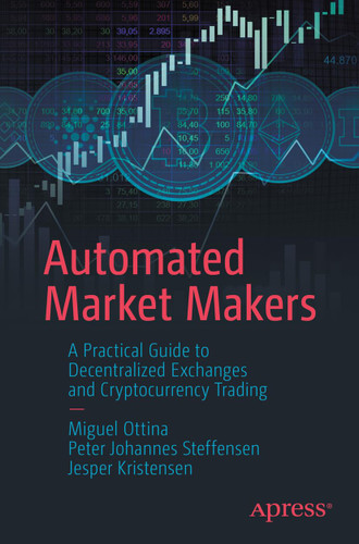 Automated Market Makers: A Practical Guide to Decentralized Exchanges