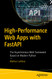 High-Performance Web Apps with FastAPI: The Asynchronous Web