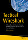 Tactical Wireshark: A Deep Dive into Intrusion Analysis Malware