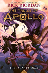 Tyrant's Tomb The-The Trials of Apollo Book Four