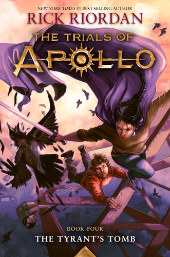 Tyrant's Tomb The-The Trials of Apollo Book Four