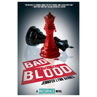 Bad Blood: (The Naturals #4)