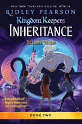 Kingdom Keepers Inheritance: Villains' Realm: Kingdom Keepers