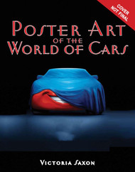Poster Art of Cars: Collecting more than a hundred posters and