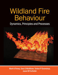 Wildland Fire Behaviour: Dynamics Principles and Processes