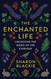 The Enchanted Life: Unlocking the Magic of the Everyday