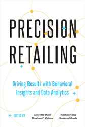 Precision Retailing: Driving Results with Behavioral Insights and