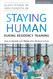 Staying Human during Residency Training: How to Survive and Thrive