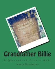 Grandfather Billie: A Greenbrier County Hero