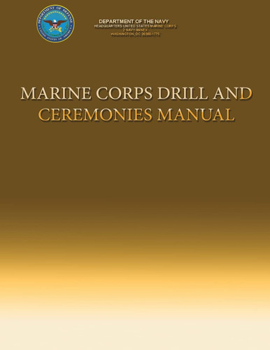 Marine Corps Drill and Ceremonies Manual