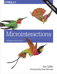 Microinteractions: Full Color Edition: Designing with Details