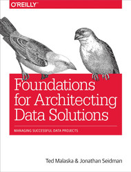 Foundations for Architecting Data Solutions: Managing Successful Data