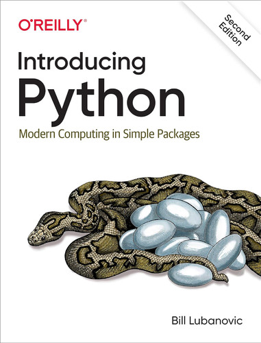 Introducing Python: Modern Computing in Simple Packages