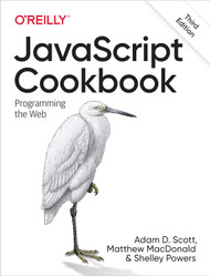 JavaScript Cookbook: Programming the Web