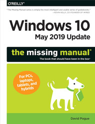 Windows 10 May 2019 Update: The Missing Manual: The Book That Should