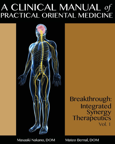 A Clinical Manual of Practical Oriental Medicine: Breakthrough: